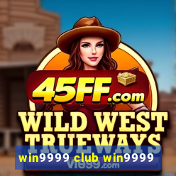 win9999 club win9999